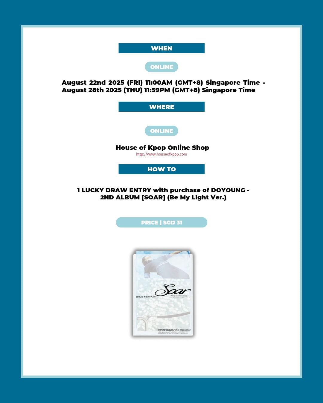 [SINGAPORE LUCKY DRAW EVENT] DOYOUNG - 2nd Album [SOAR] (Be My Light Ver.) *NON-REFUNDABLE, NON-CANCELLABLE AND NON-EXCHANGABLE*